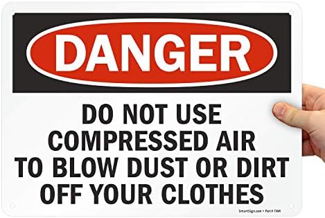 Знак SmartSign Опасност - да Не се използва сгъстен въздух, За да сдувания прах | Пластмаса 10 x 14 инча