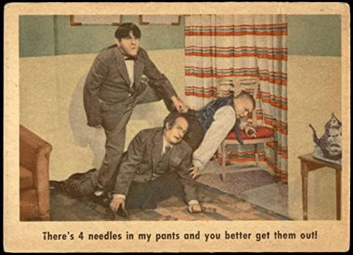 1959 Fleer Three Stooges # 11 имам в гащите 4 игли (пощенска картичка) VG