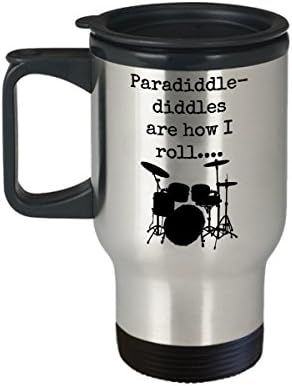Чаша за пътуване Paradiddles - чаша за перкуссиониста - подаръци за барабанисти - Paradiddle diddles - това е, както